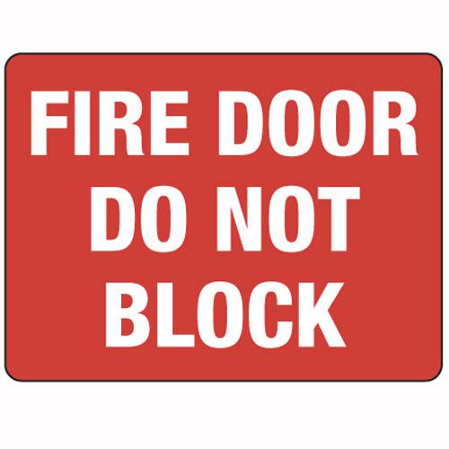 (FIRE SAFETY DOOR DO NOT OBSTRUCT) PP Safety Sign