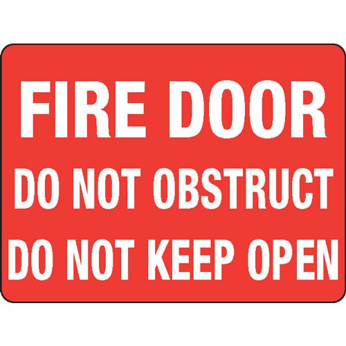 (FIRE DOOR DO NOT OBSTRUCT - DO NOT KEEP OPEN) PP Safety Sign