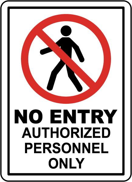 (NO ENTRY - AUTHORISED PERSONNEL ONLY) PP Graphic Safety Sign