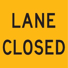 (LANE CLOSED) Corflute Sign - Black on Yellow - 600x600mm