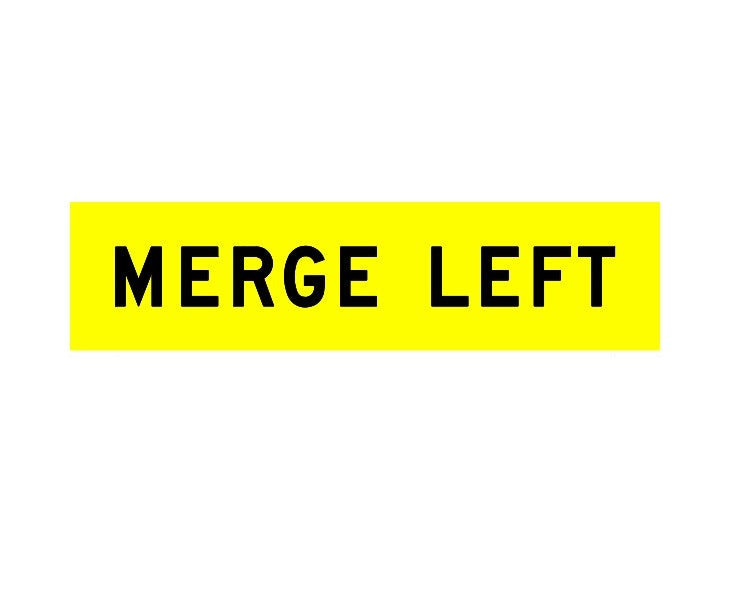 (MERGE LEFT) Corflute Sign - Black on Yellow - 1200x300mm