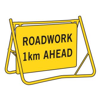 (ROADWORK 1KM AHEAD) Swing Stand Sign - Galv. Steel - Yellow