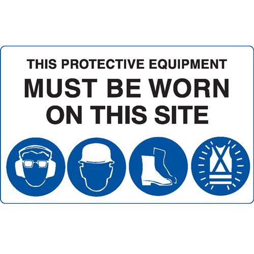 (This protective equipment must be worn on this site) PP  Graphic Safety Sign